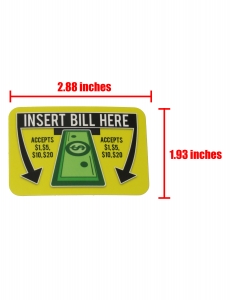 Insert Bill Here Accepts $1-$20 Decal