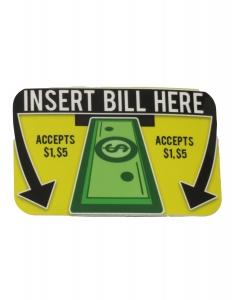 Insert Bill Here Accepts $1-$5 Decal