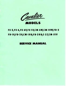 Cavalier FE-3, FE-6, FE-6V, FE-10, CM-6W, CM-10W, FD-2, FD-10, FD-20, CM-10D, FD-20D, C-27, CM-51...