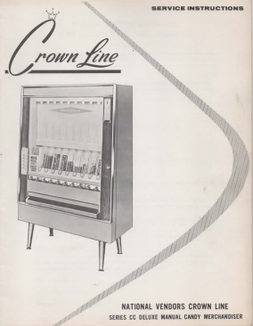 National Vendors Candy Crown Line Deluxe Service Instructions (19 Pages)