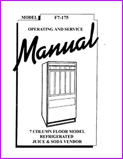 7 Column Floor Model Refrigerated Vendor F7-175 Operating and Service Manual