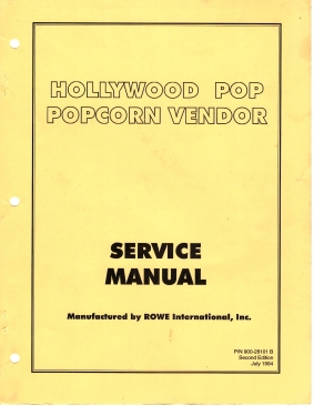 Rowe Hollywood Pop Popcorn Vendor Service Manual (40 Pages)