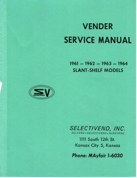 Selectivend 1961-1962-1963-1964 Slant-Shelf Models Vender Service Manual (80 Pg.'s)